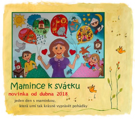 NOVÝ POŘAD OD DUBNA 2018 - Mamince k svátku
